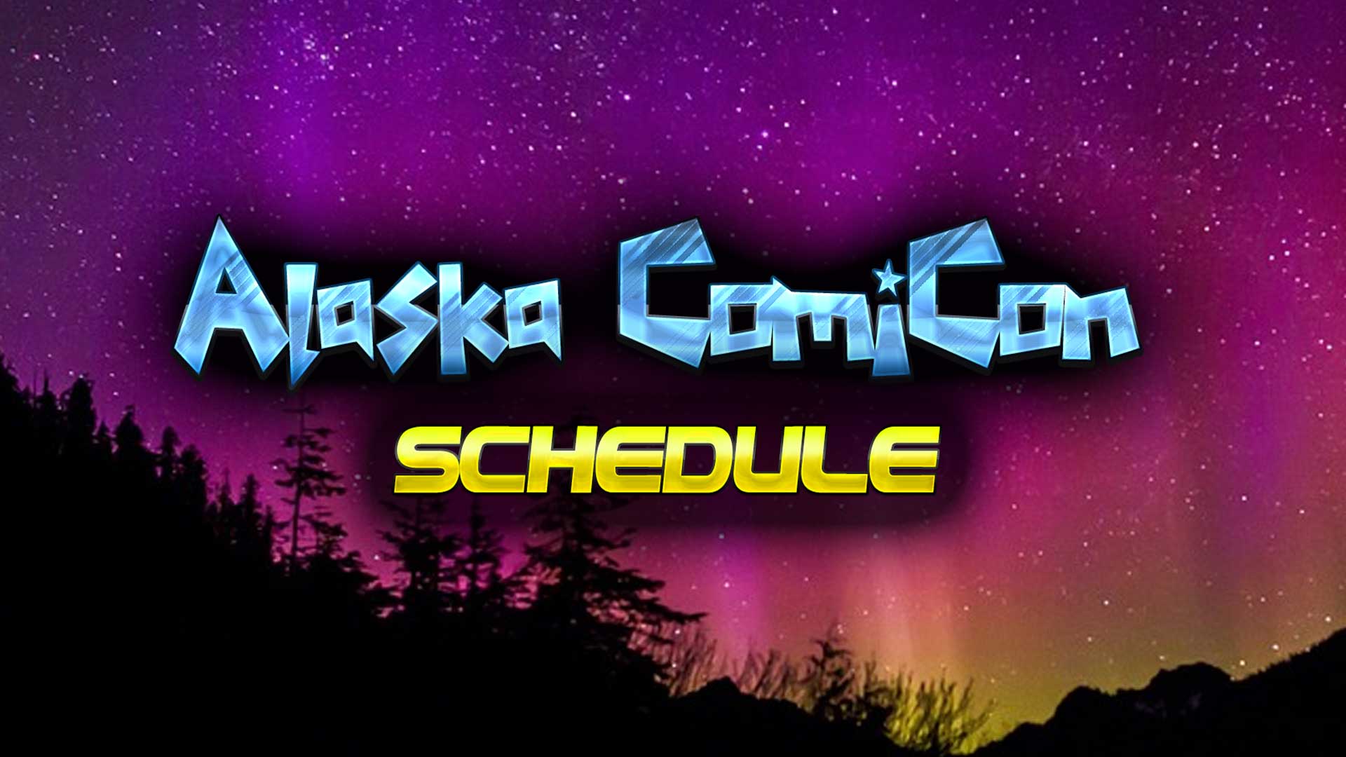 Programming Alaska ComiCon Feb 34, 2024 in Fairbanks!